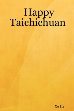 Happy Taichichuan - He, Xu