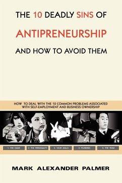 The 10 Deadly Sins of Antipreneurship