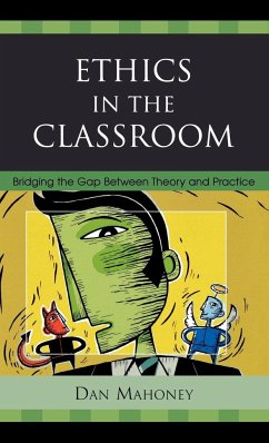 Ethics in the Classroom - Mahoney, Dan