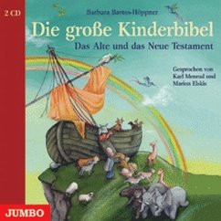 Die große Kinderbibel, Das Alte und das Neue Testament - Bartos-Höppner, Barbara