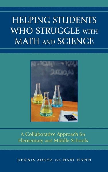 Helping Students Who Struggle with Math and Science Helping Students Who Struggle with Math and Science