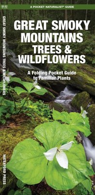 Great Smoky Mountains Trees & Wildflowers - Kavanagh, James; Waterford Press