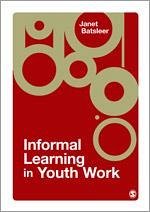 Informal Learning in Youth Work - Batsleer, Janet