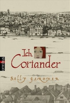 Ich, Coriander - Gardner, Sally