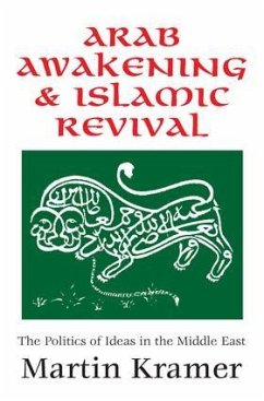 Arab Awakening & Islamic Revival - Kramer, Martin