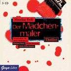 Der Mädchenmaler / Erdbeerpflücker-Thriller Bd.2 (5 Audio-CDs)