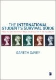 The International Student&#8242;s Survival Guide