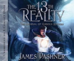 The 13th Reality, Volume 1: The Journal of Curious Letters - Dashner, James
