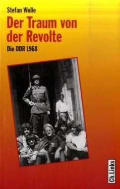 Der Traum von der Revolte - Wolle, Stefan