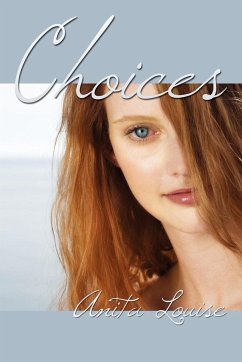 Choices - Louise, Anita