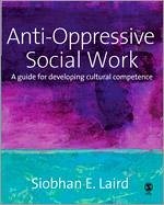 Anti-Oppressive Social Work - Laird, Siobhan