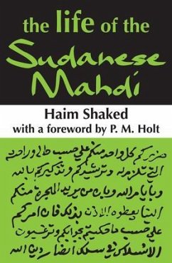 The Life of the Sudanese Mahdi - Shaked, Haim