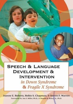 Speech & Language Development & Intervention in Down Syndrome & Fragile X Syndrome