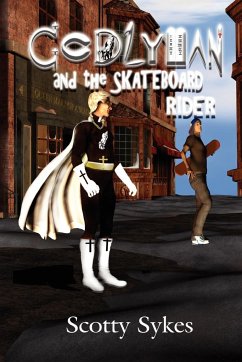 Godlyman and the Skateboard Rider - Sykes, Scotty