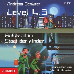 Level 4.3 - Aufstand im Staat der Kinder / Die Welt von Level 4 Bd.14 (2 Audio-CDs) - Schlüter, Andreas