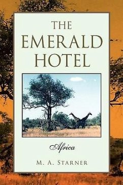 The Emerald Hotel - Starner, M. A.