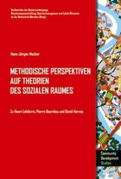 Methodische Perspektiven auf Theorien des sozialen Raumes - Macher, Hans-Jürgen