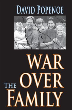 War Over the Family - Popenoe, David