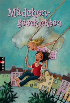 Mädchengeschichten - Schröder, Patricia; Gohl, Christiane