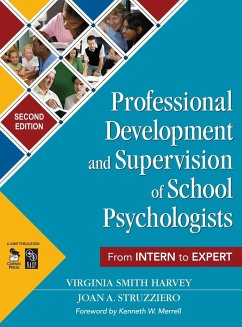 Professional Development and Supervision of School Psychologists - Harvey, Virginia Smith; Struzziero, Joan A.