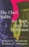 The Chief Rabbi, the Pope, and the Holocaust