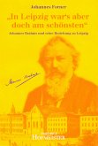 "In Leipzig war´s aber doch am schönsten" "In Leipzig war´s aber doch am schönsten"