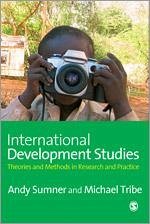 International Development Studies - Sumner, Andrew; Tribe, Michael A