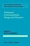 Peritoneal Carcinomatosis: Drugs and Diseases - Sugarbaker