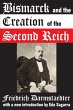 Bismarck and the Creation of the Second... - Bild 1