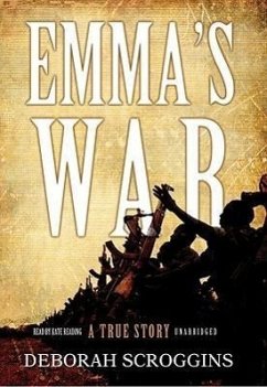 Emma's War: A True Story - Scroggins, Deborah