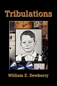 Tribulations - Dewberry, William E.