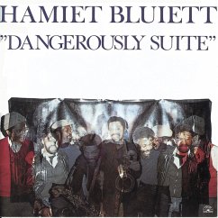 Dangerously Suite - Bluiett,Hamiet