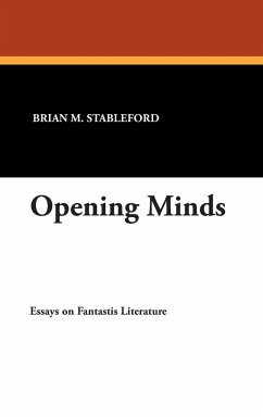 Opening Minds - Stableford, Brian M.