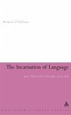 The Incarnation of Language