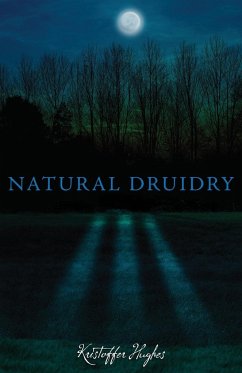 NATURAL DRUIDRY - Hughes, Kristoffer