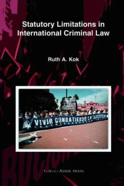 Statutory Limitations in International Criminal Law - Kok, Ruth A.