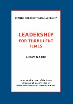 Leadership for Turbulent Times - Sayles, Leonard R.