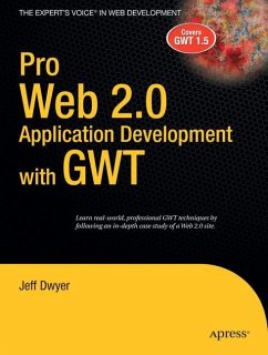 Pro Web 2.0 Application Development with GWT - Dwyer, Jeff