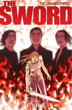 Sword Volume 1: Fire - Luna, Joshua; Luna, Jonathan