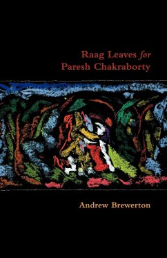 Raag Leaves for Paresh Chakraborty - Brewerton, Andrew