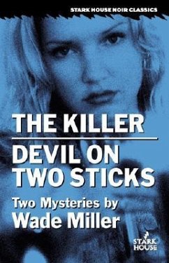 The Killer/Devil on Two Sticks - Miller, Wade