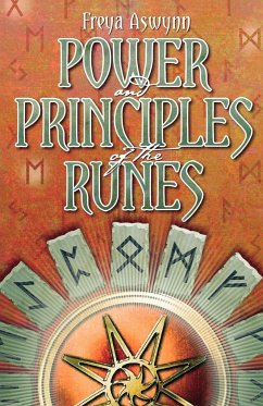 Power and Principles of the Runes - Aswynn, Freya