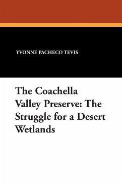 The Coachella Valley Preserve - Tevis, Yvonne Pacheco