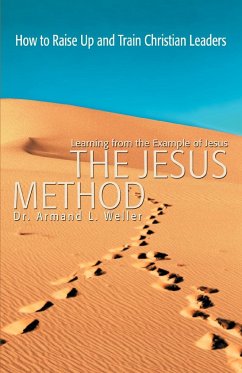 The Jesus Method - Weller, Armand L.