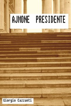 Ajmone Presidente - Cazzanti, Giorgio