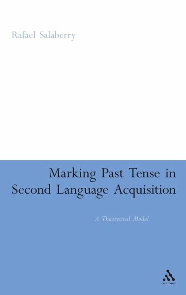 Marking Past Tense in Second Language Acquisition Marking Past Tense in Second Language Acquisition