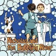 Nicholas and the Bubbling River - Montello, Anna Marie