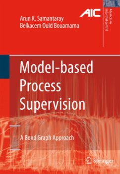 Model-based Process Supervision - Samantaray, Arun Kumar;Ould Bouamama, Belkacem