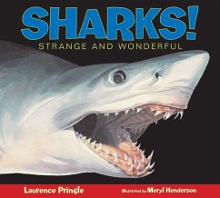 Sharks!: Strange and Wonderful - Pringle, Laurence