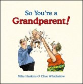 So You're A Grandparent!